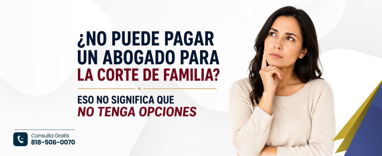 Preparación de documentos legales para la Corte de Familia en California