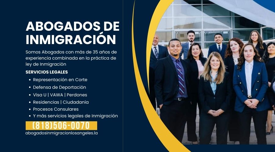 Abogados de Inmigración en La Habra, CA